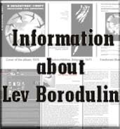 Lev Borodulin. Information about Lev Borodulin.